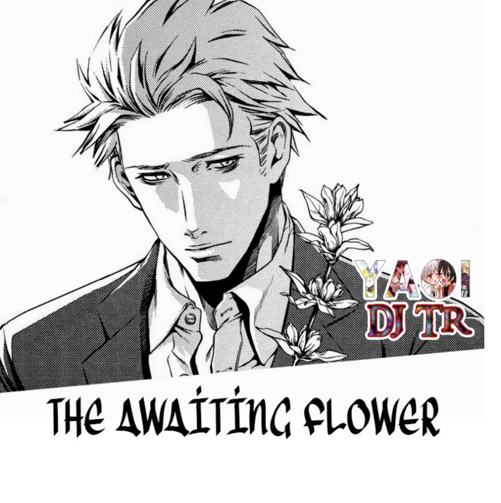 The Awaiting Flower