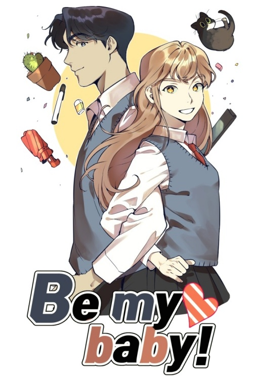 be my baby!